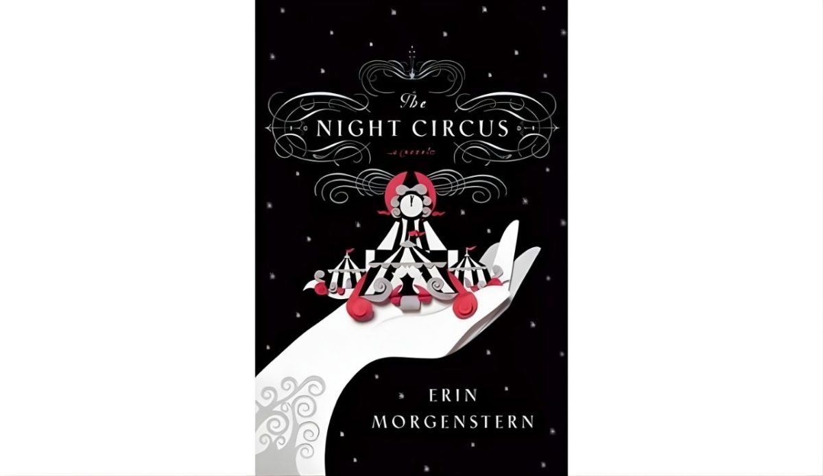 The Night Circus by Erin Morgenstern             